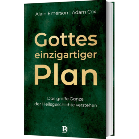 Gottes einzigartiger Plan